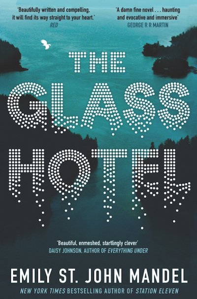 Top Five Books for May - The Glass Hotel