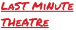 Last Minute Theatre company